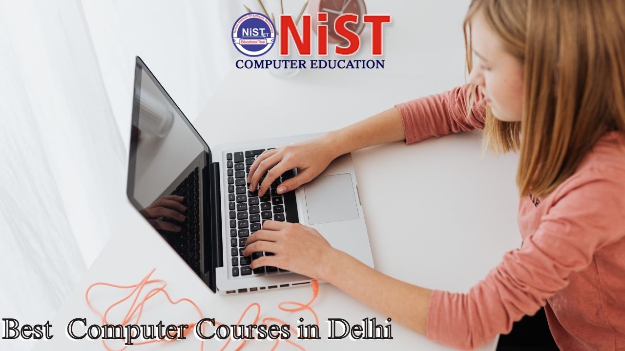 Best Computer Courses in Delhi | NIST Computer Institute